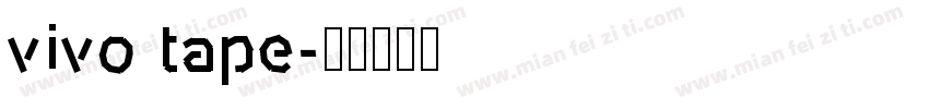 vivo tape字体转换